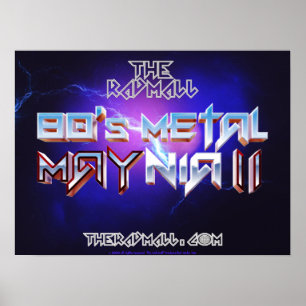 Affiche Le centre commercial Rad Mall "80's Metal MAYnia I