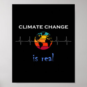 Affiche Le Changement Climatique Est Réel Pour Une Protect