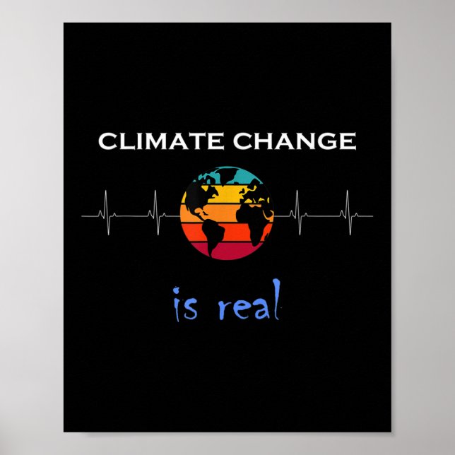 Affiche Le Changement Climatique Est Réel Pour Une Protect (Devant)