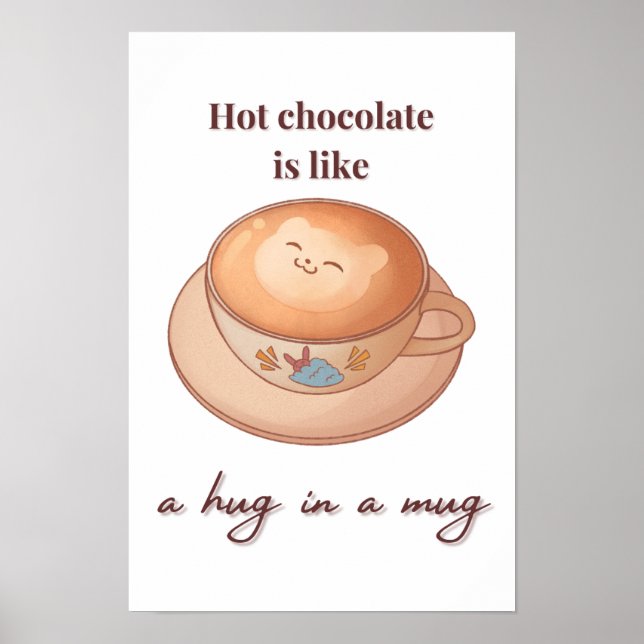 Affiche le chocolat chaud est un câlin dans une tasse (Devant)
