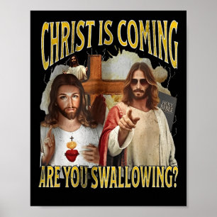 Affiche Le Christ arrive Avalez-vous drôle offensant
