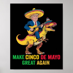 Affiche Le Cinco De Mayo Refait Une Grande Trump Avec La P