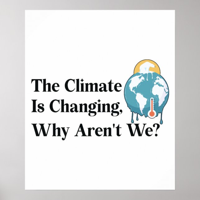Affiche Le climat change, pourquoi ne le sommes-nous pas ? (Devant)