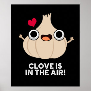 Affiche Le Clove Est Dans L'Air Drôle Jeu D'Ail Gobelet Ba