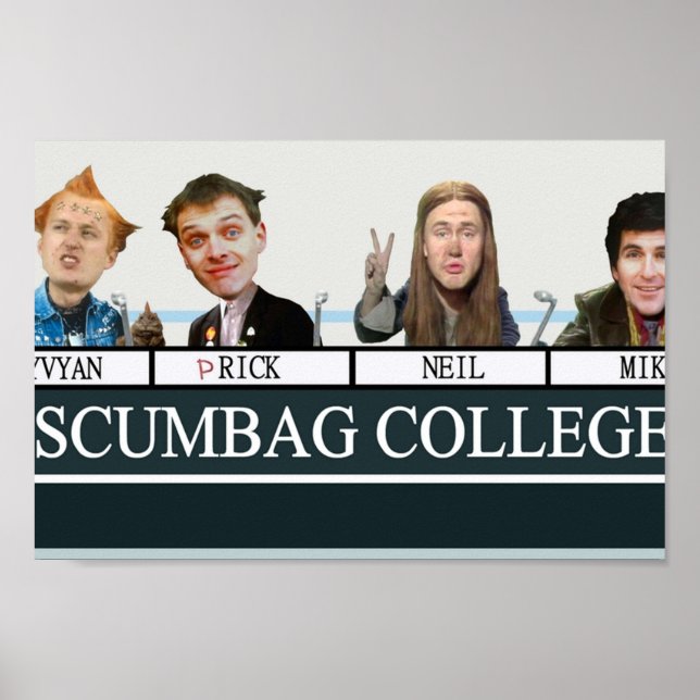 Affiche Le collège Young Ones Scumbag (Devant)
