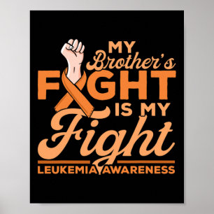 Affiche Le combat de Frère est ma lutte contre la leucémie