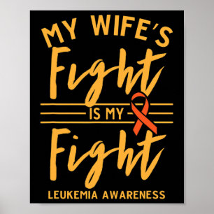 Affiche Le combat de la femme est ma lutte contre la leucé