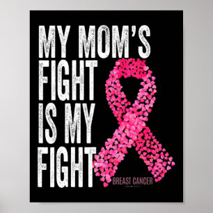 Affiche Le combat de maman est ma lutte Conscience du canc