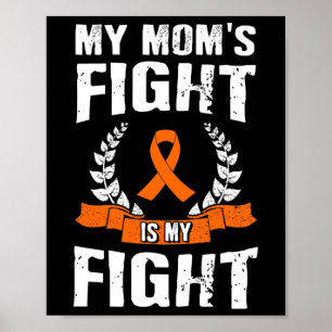 Affiche Le combat de maman est ma lutte contre la leucémie