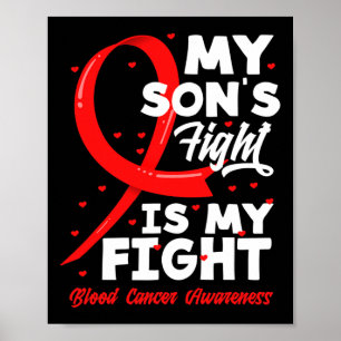 Affiche Le combat de mon fils est ma lutte contre le cance