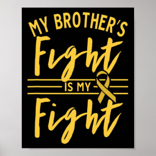 Affiche Le combat de mon frère est mon combat Cancer infan