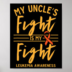 Affiche Le combat de Oncle est ma lutte contre la leucémie
