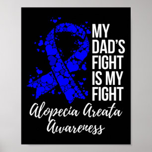 Affiche Le combat de papa est mon combat Alopecia Areata S