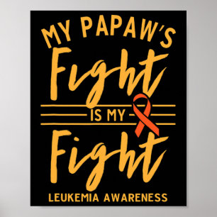 Affiche Le combat de Papaw est ma lutte contre la leucémie