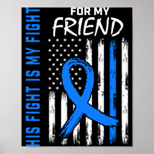 Affiche Le combat est un combat ami Colon Cancer Awareness