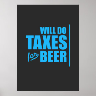 Affiche Le Comptable Effectuera Des Taxes Pour La Bière