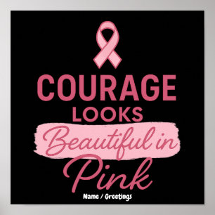Affiche Le courage est beau en rose Cancer du sein
