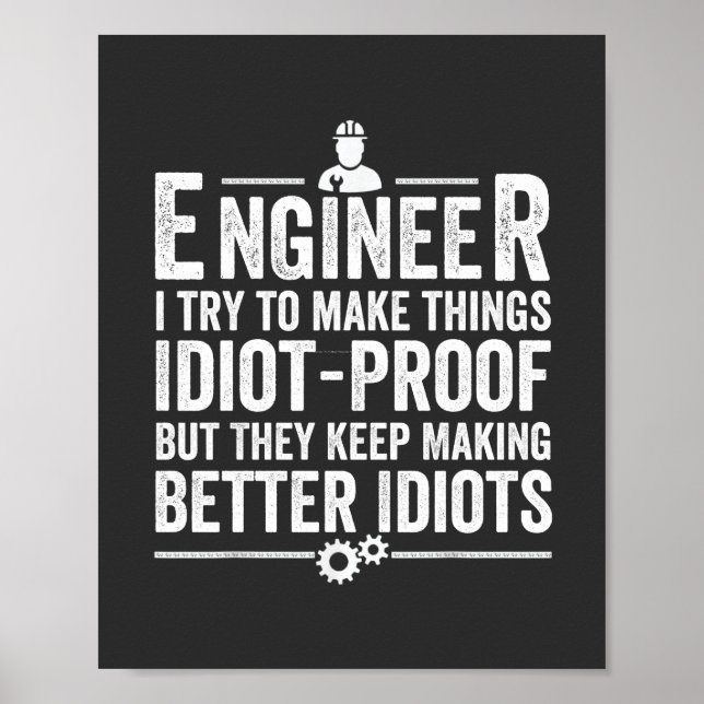 Affiche Le Crétin d'Engineer I (Devant)