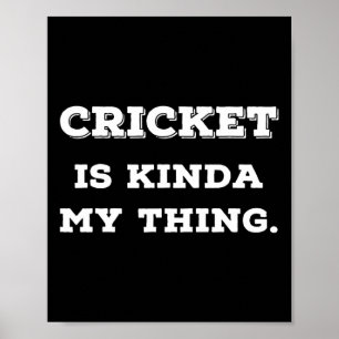 Affiche Le cricket est plutôt mon truc Cadeaux pour joueur