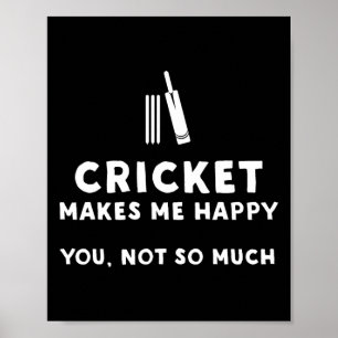 Affiche Le cricket me rend heureux - Cricket drôle