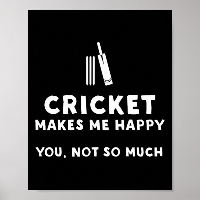 Affiche Le cricket me rend heureux - Cricket drôle  (Devant)