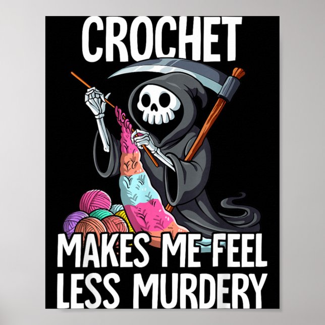 Affiche Le crochet me fait me sentir moins meurtrière (Devant)
