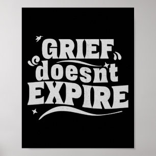 Affiche Le deuil n'expire pas - Santé mentale et citation