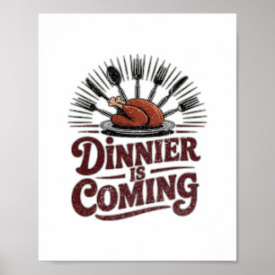 Affiche Le dîner arrive dinde rôtie fourchette couronne Ac