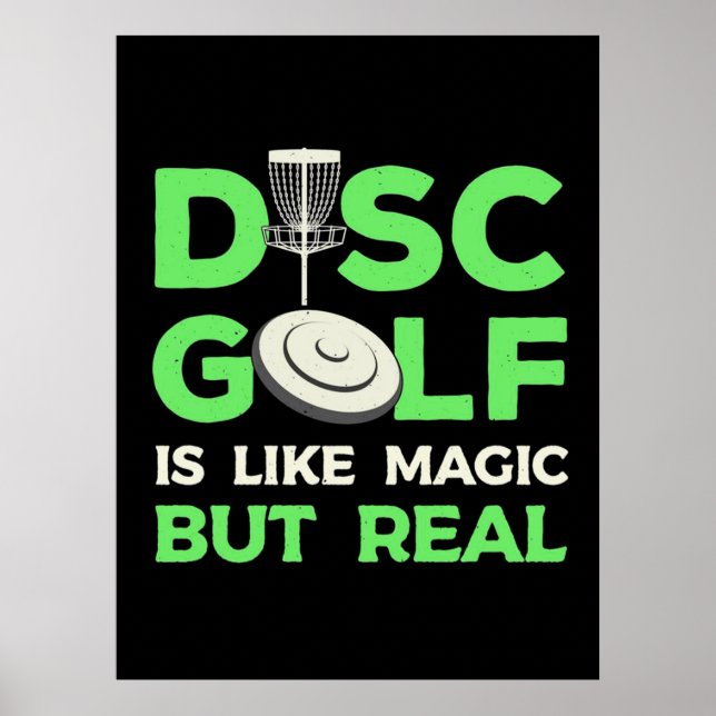 Affiche Le Disk Golf Est Comme Magique Mais Réel (Devant)
