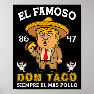 Affiche Le Fameux Don Taco Trump Poulet Contre Anti Trump