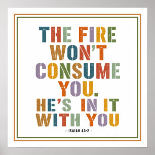 Affiche Le feu ne te consumera pas Il est avec toi