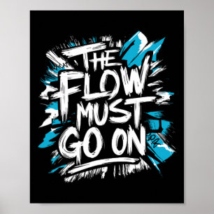 Affiche Le flux doit continuer - Attitude de hockey sur gl