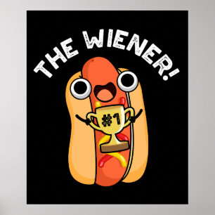 Affiche Le gagnant Wiener Funny Hot Dog Pun Dark BG