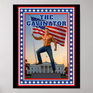 Affiche Le Gavinator Drôle Gavin Newsom Troll Trump Me
