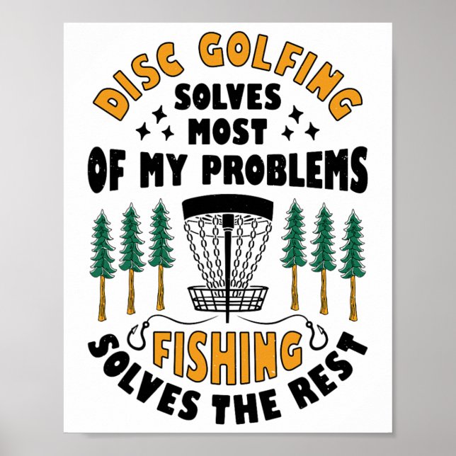 Affiche Le Golf Disque Résout La Plupart De Mes Problèmes  (Devant)