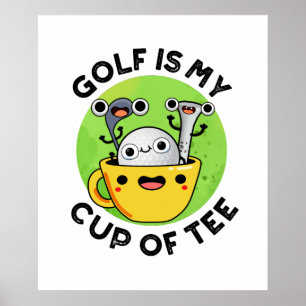 Affiche Le Golf Est Ma Coupe Du Funny Golf Pun