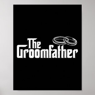 Affiche Le Groomfather - Père De La Mariée Mariage Groom