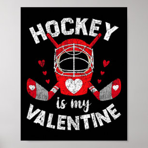 Affiche Le hockey est ma Saint Valentin Goalie Hockey sur