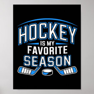 Affiche Le Hockey Est Ma Saison Préférée Drôle Jeu De Hock