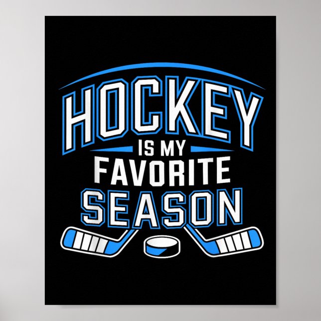 Affiche Le Hockey Est Ma Saison Préférée Drôle Jeu De Hock (Devant)