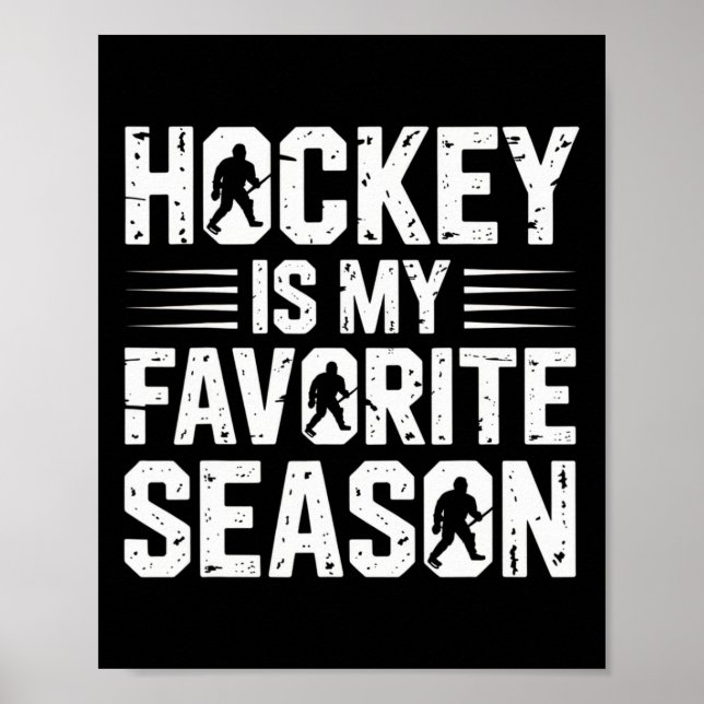 Affiche Le hockey est ma saison préférée pour les passionn (Devant)