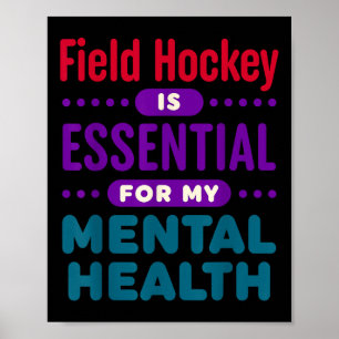 Affiche Le hockey sur gazon est essentiel pour mon plaisir
