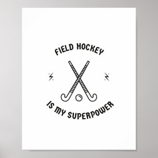 Affiche Le hockey sur gazon est ma superpuissance