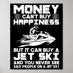 Affiche Le Jet Ski L'argent Ne Peut Pas Acheter Le Bonheur