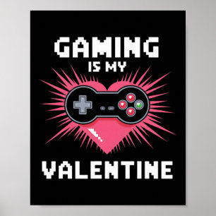 Affiche Le jeu est mon Valentin Drôle de joueur hommes fem