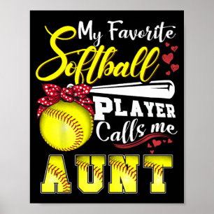 Affiche Le Joueur favori de softball m'appelle tante Tee M