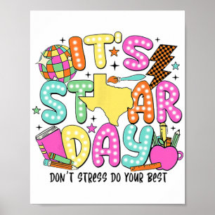 Affiche Le Jour De L'Essai Yall Ne Stress Pas Juste Faire 