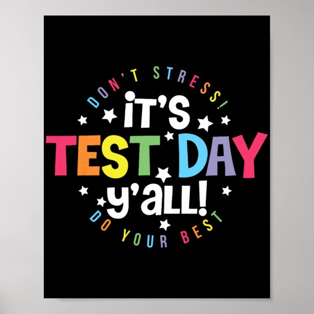 Affiche Le Jour De L'Essai Yall Ne Stress Pas Juste Faire  (Devant)