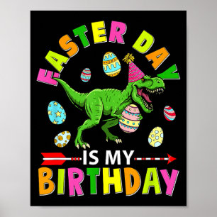 Affiche Le jour de Pâques est mon anniversaire T-rex Choco