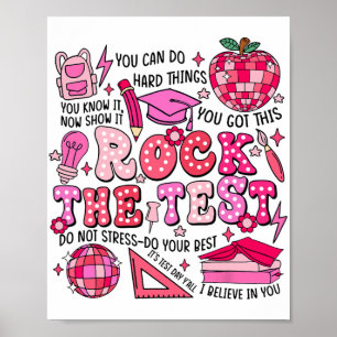 Affiche Le jour des tests ne stresse pas faire votre meill